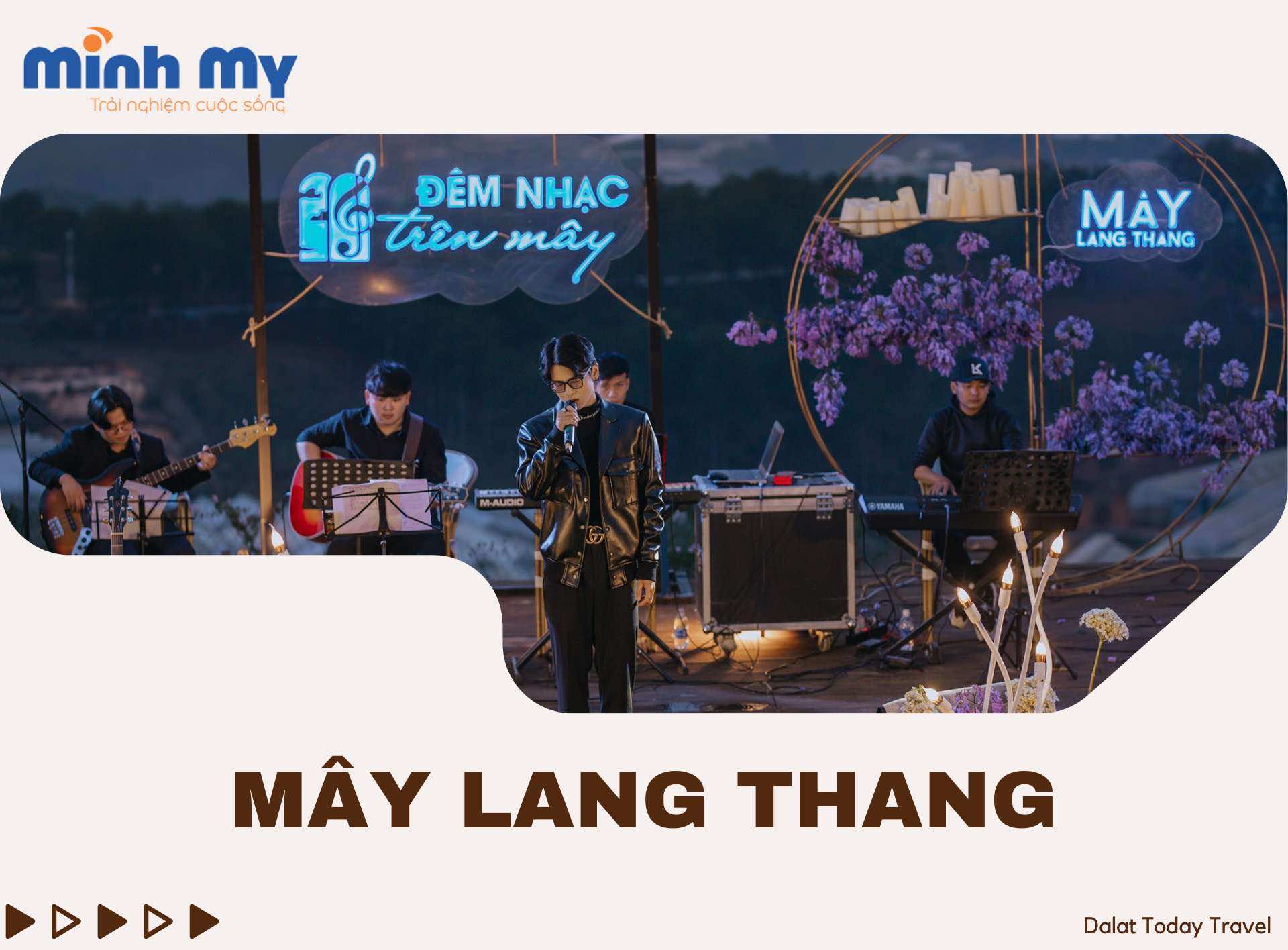 Review quán cafe Mây Lang Thang Đà Lạt - Đêm nhạc trên mây