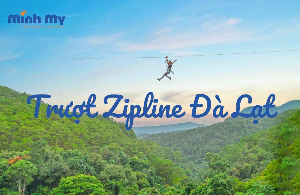 Trải nghiệm "bay" giữa rừng khi chơi trượt Zipline Đà Lạt