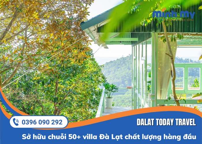 TOP 9 Villa Đà Lạt "ngoài sang - trong xịn"