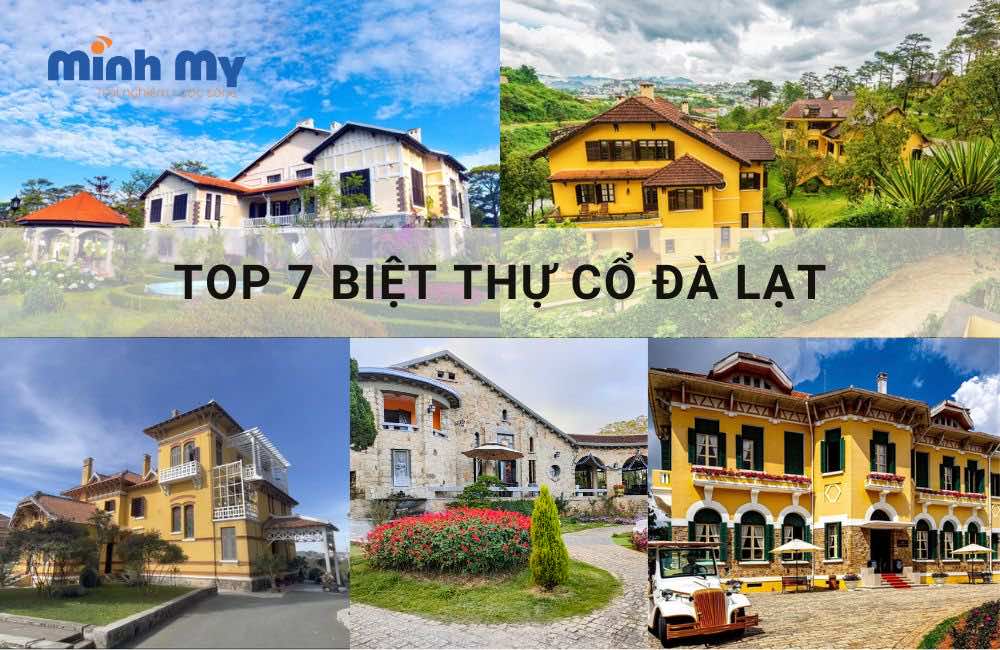 TOP 7 Biệt thự cổ Đà Lạt còn mãi với thời gian