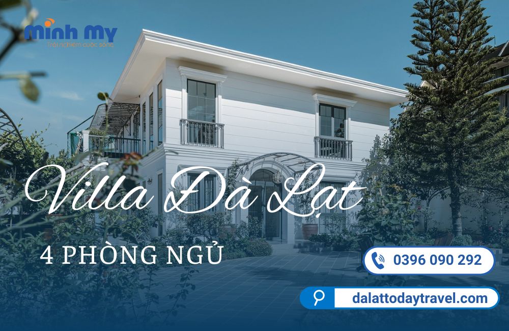 8 Villa Đà Lạt 4 phòng ngủ cho gia đình, nhóm bạn từ 10 người
