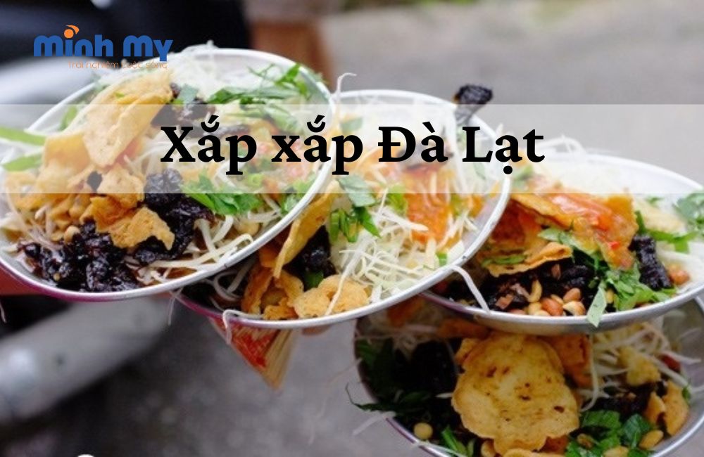 TOP 8 quán xắp xắp Đà Lạt thơm ngon khó cưỡng