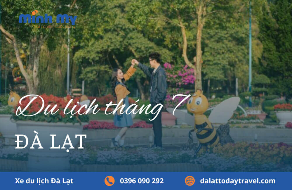 Du lịch Đà Lạt tháng 7: Thời tiết, địa điểm checkin đẹp nhất