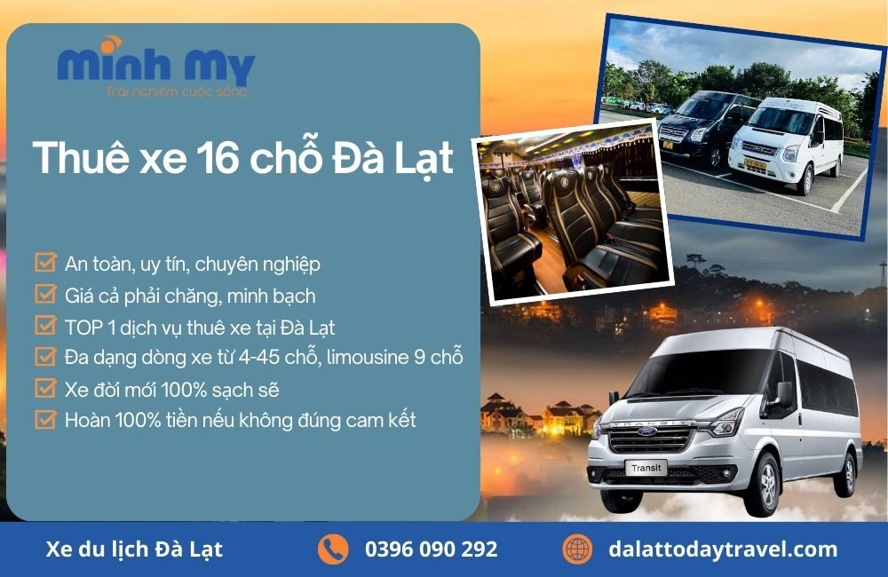 Bảng Giá Thuê Xe 16 Chỗ Tại Đà Lạt – Dịch Vụ Uy Tín, Tận Tâm