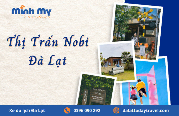 Thị trấn Nobi Đà Lạt